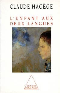 L'enfant aux deux langues - Claude Hagège